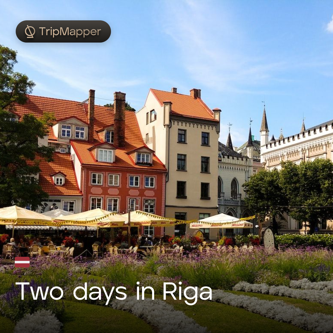 Two days in Riga - TripMapper Discover