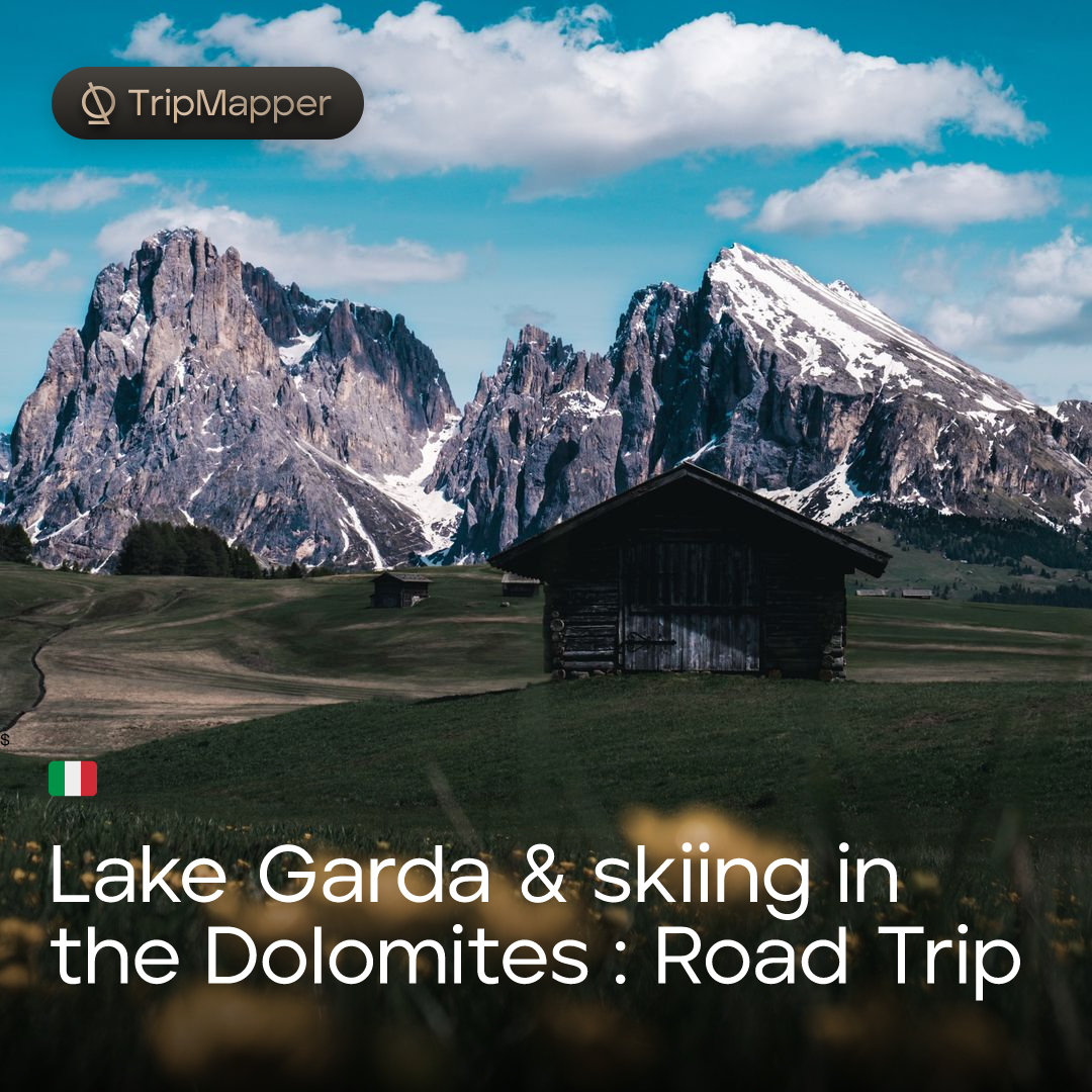Lake Garda & skiing in the Dolomites Road Trip TripMapper Discover